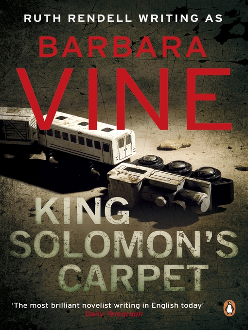 Title details for King Solomon's Carpet by Barbara Vine - Available